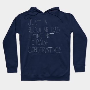 Just a Regular Dad (White Text) Hoodie